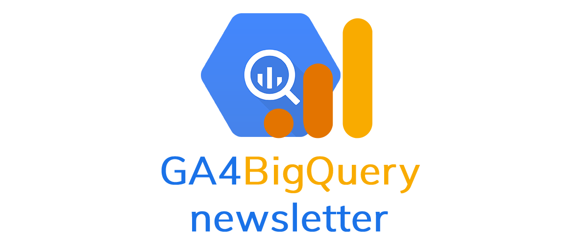 #6 - New fields in GA4 export & SQL query generators